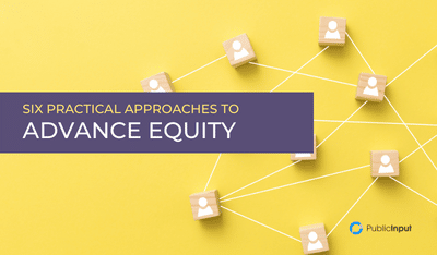 6 Ways to Increase Equity & Racial Justice in Community Engagement